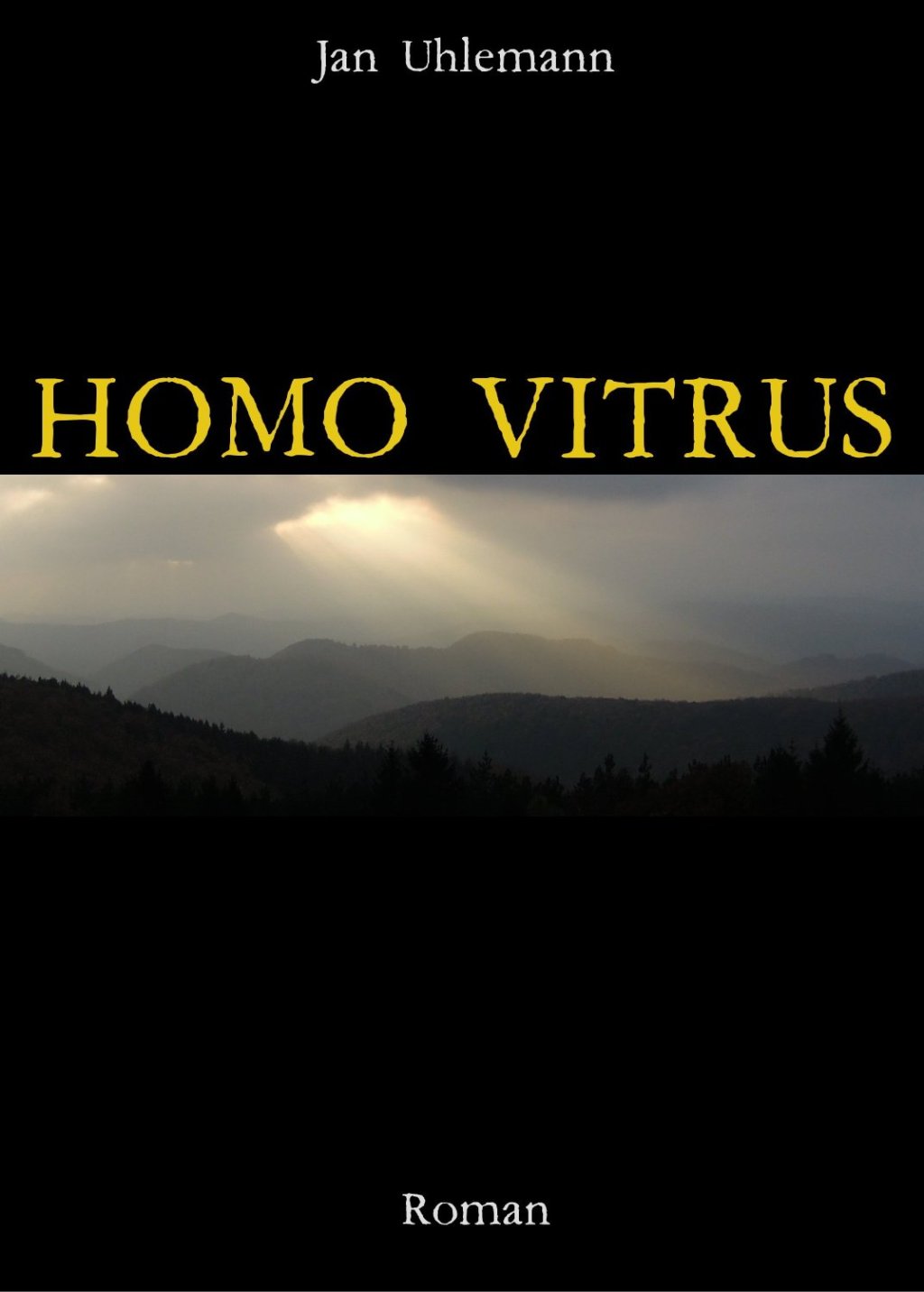 Meine Buchvorstellung: Jan Uhlemann – Homo Vitrus