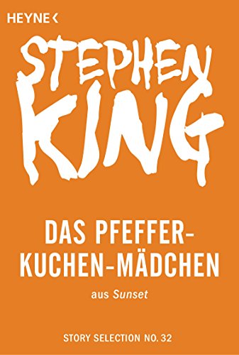 Stephen King – Das Pfefferkuchenmädchen