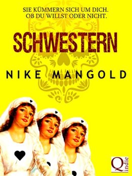 Nike Mangold - Schwestern