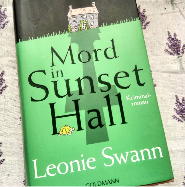 Gelesen: Leonie Swann – Mord in Sunset Hall