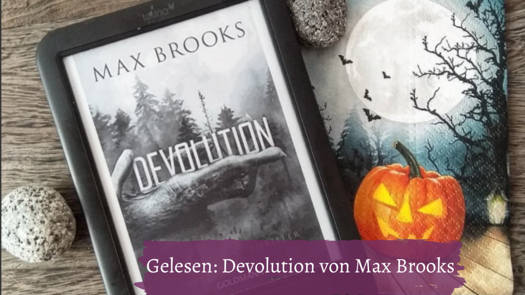 Gelesen: Devolution von Max Brooks