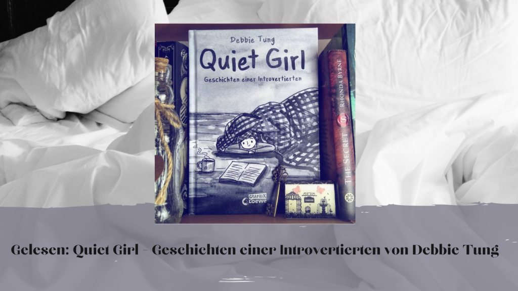 Gelesen: Quiet Girl – Geschichten einer Introvertierten von Debbie Tung