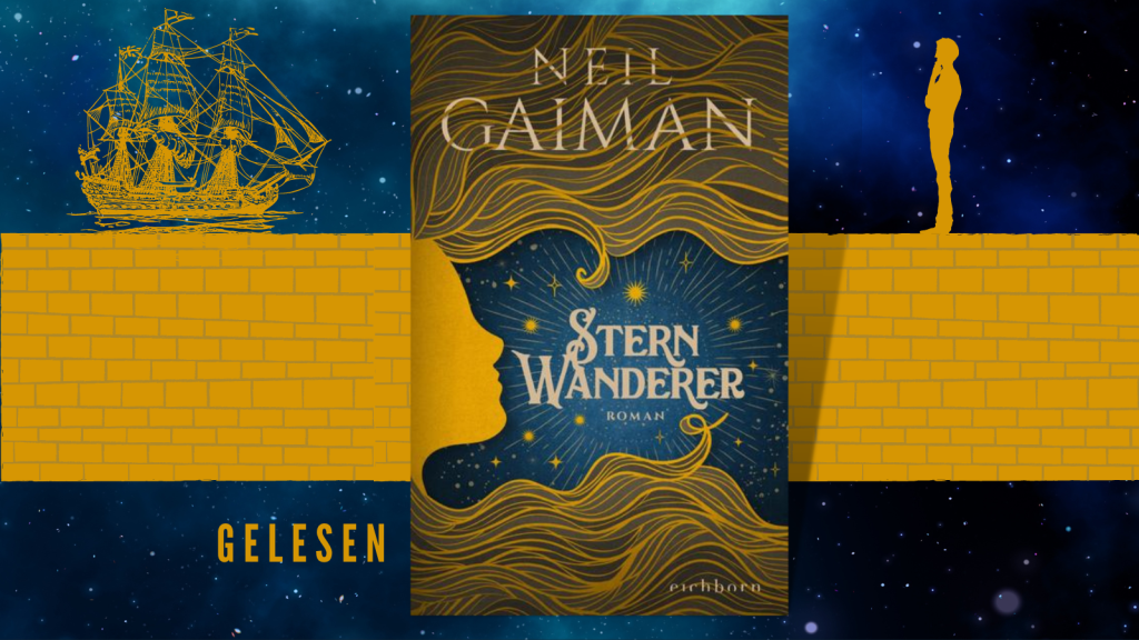 Gelesen: Neil Gaiman – Sternwanderer